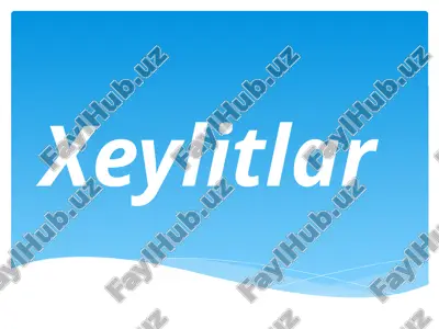 xeylitlar — PPTX