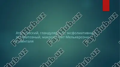 xeylit (cheilitis) — PPTX