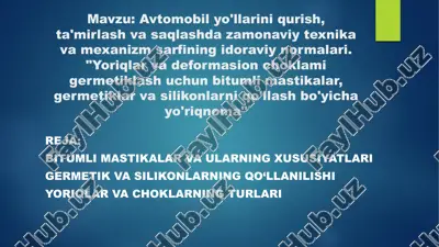 bitumli mastikalar vaularning xususiyatlari — PPTX