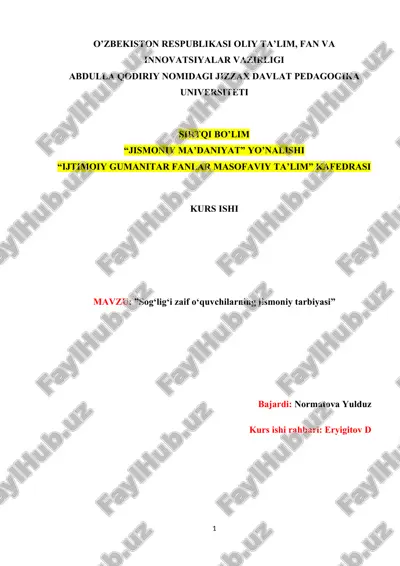 sog‘lig‘i zaif o‘quvchilarning jismoniy tarbiyasi — DOCX