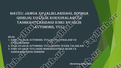 ichki xo‘jalik avtomobil yo‘llari — PPTX