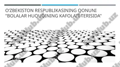 o‘zbekiston respublikasining qonuni "bolalar huquqining kafolati terisida" — PPTX