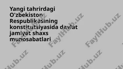 yangi tahrirdagi o'zbekiston respublikasining konstitutsiyasida davlat jamiyat shaxs munosabatlari — PPTX
