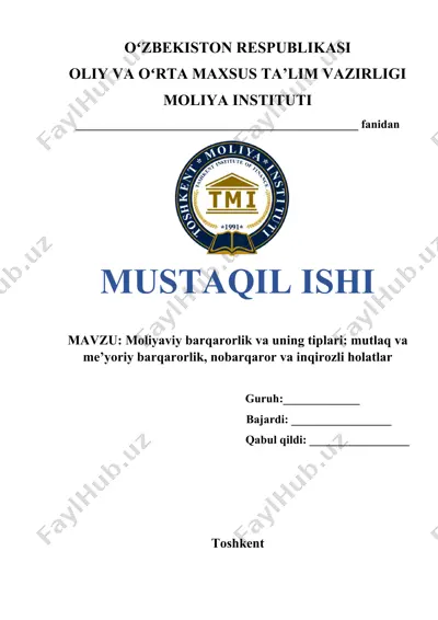 moliyaviy barqarorlik va uning tiplari - mutlaq va me’yoriy barqarorlik, nobarqaror va inqirozli holatlar — DOCX