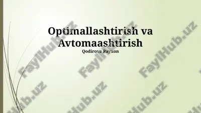optimallashtirish va avtomaashtirish — PPTX