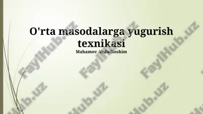o'rta masodalarga yugurish texnikasi — PPTX