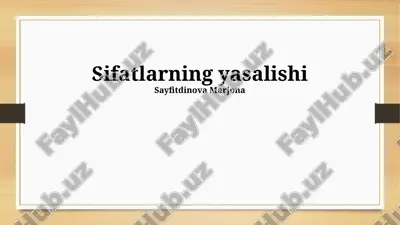 sifatlarning yasalishi — PPTX