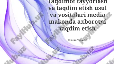 taqdimot tayyorlash va o'tkazish usullari va vositalari — PPTX