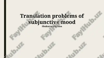 translation problems of subjunctive mood — PPTX