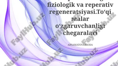 to'qimalarning fiziologik va reparativ regeneratsiyasi — PPTX