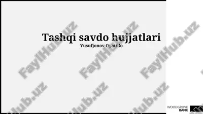 tashqi savdo hujjatlari — PPTX