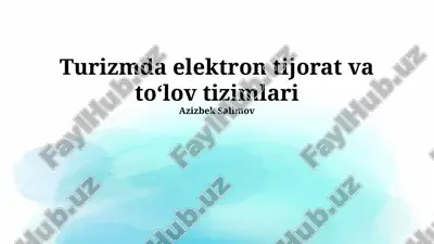 turizmda elektron tijorat va toʻlov tizimlari — PPTX