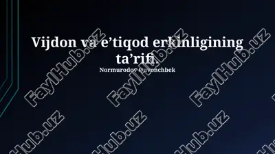 vijdon va e'tiqod erkinligining ta'rifi — PPTX