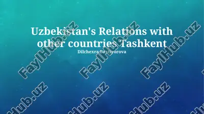 uzbekistan's relations with other countries tashkent — PPTX