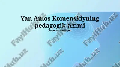 yan amos komenskiyning pedagogik tizimi — PPTX