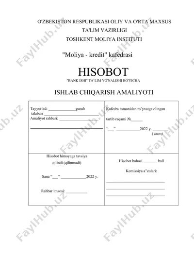 hisobot. bank ishi ta’lim yo’nalishi bo’yicha ishlab chiqarish amaliyoti — DOCX