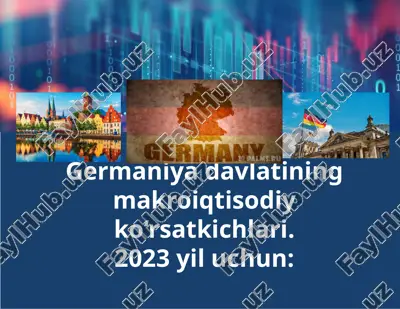 germaniya davlatining makroiqtisodiy ko‘rsatkichlari — PPTX