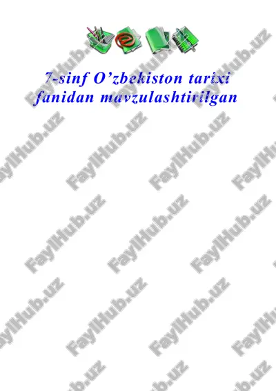 7-sinf o’zbekiston tarixi fanidan mavzulashtirilgan — DOCX