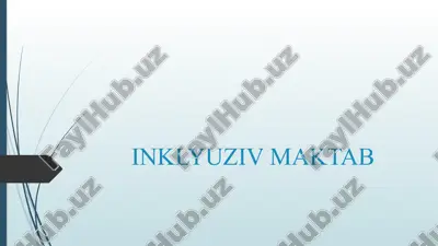 inklyuziv maktab — PPTX