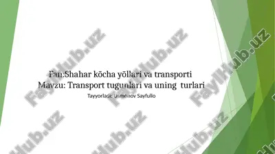 transport tugunlari va uning turlari — PPTX
