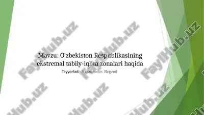 o‘zbekiston respublikasining ekstremal tabiiy-iqlim zonalari haqida — PPTX