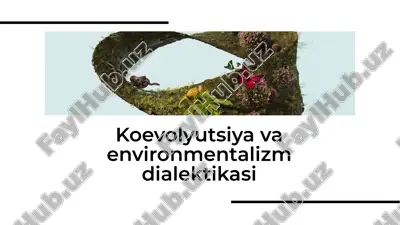 koevolyutsiya va environmentalizm dialektikasi — PDF