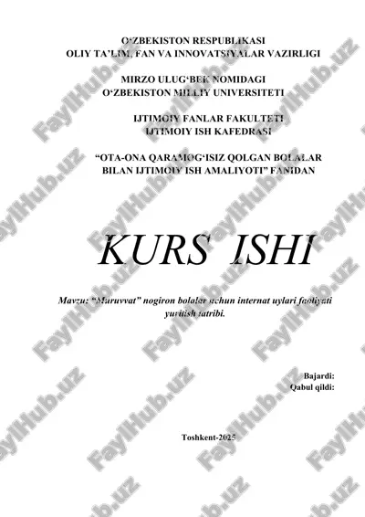 “muruvvat” nogiron bolalar uchun internat uylari faoliyati yuritish tatribi. — DOCX