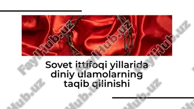 sovet ittifoqi yillarida diniy ulamolarning taqib qilinishi — PDF