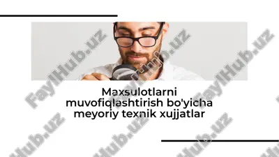 maxsulotlarni muvofiqlashtirish bo'yicha meyoriy texnik xujjatlar — PDF