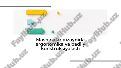 mashinalar dizaynida ergonomika va badiiy konstruksiyalash — PDF
