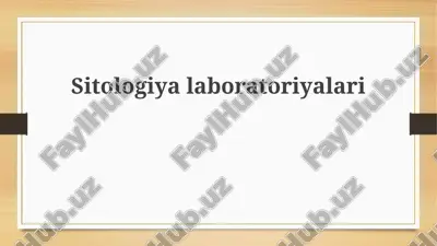 sitologiya laboratoriyalari — PPTX
