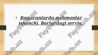 restaranlarda mehmonlar ishonchi — PPTX
