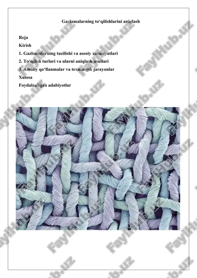gazlamalarning to‘qilishlarini aniqlash — DOCX