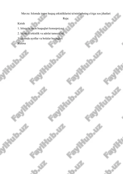 islomda inson huquq erkinliklarini ta'minlashning o'ziga xos jihatlari — DOCX