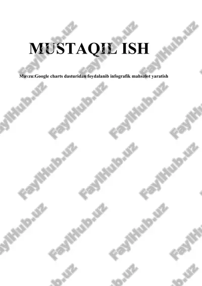 google charts dasturidan foydalanib infografik mahsulot yaratish — DOCX