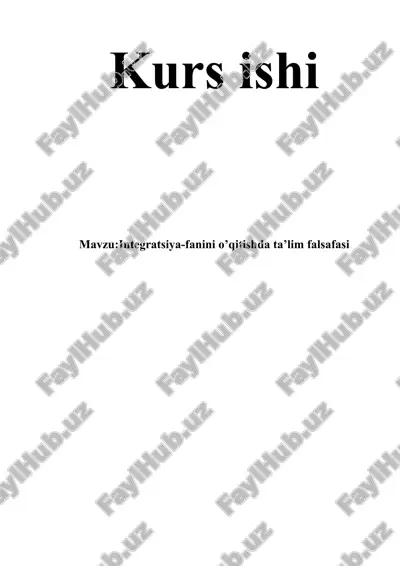 integratsiya-fanini o’qitishda ta’lim falsafasi — DOCX