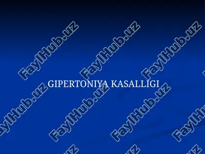 gipertoniya kasalligi — PPTX