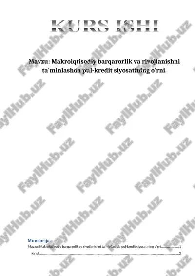 makroiqtisodiy barqarorlik va rivojlanishni ta'minlashda pul-kredit siyosati — DOCX