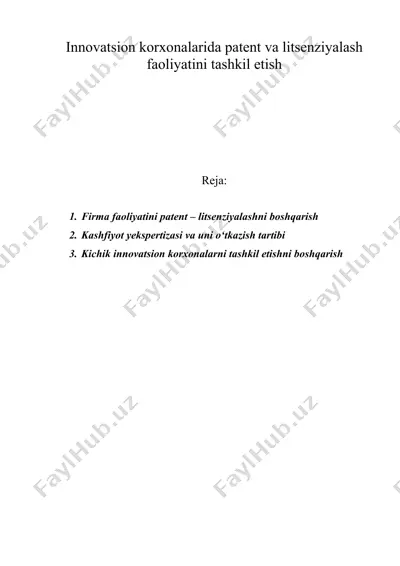 innovatsion korxonalarida patent va litsenziyalash faoliyatini tashkil etish — DOC