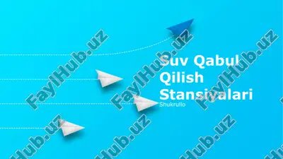 suv qabul qilish stansiyalari — PPTX