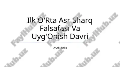 ilk o'rta asr sharq falsafasi va uyg'onish davri — PPTX