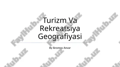turizm va rekreatsiya geografiyasi — PPTX