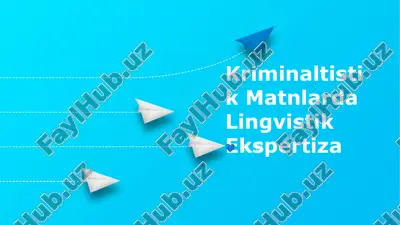 kriminaltistik matnlarda lingvistik ekspertiza — PPTX