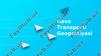 aviatsiya geografiyasi — PPTX