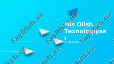 mis olish texnologiyasi — PPTX