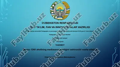 oav aholining mediasavodxonligini oshiruvchi vosita sifatida — PPTX