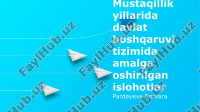 mustaqillik yillarida davlat boshqaruvi tizimida amalga oshirilgan islohotlar — PPTX