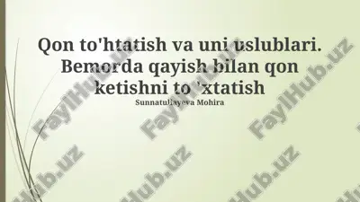 qon ketishni to'xtatish va uni uslublari — PPTX