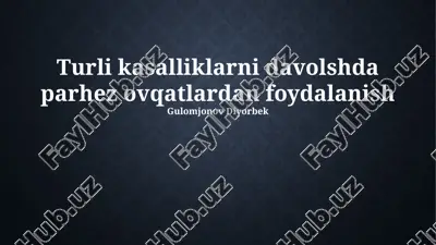 parhez ovqatlarning roli — PPTX