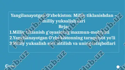 yangilanayotgan o‘zbekiston milliy tiklanishdan – milliy yuksalish sari — PPTX